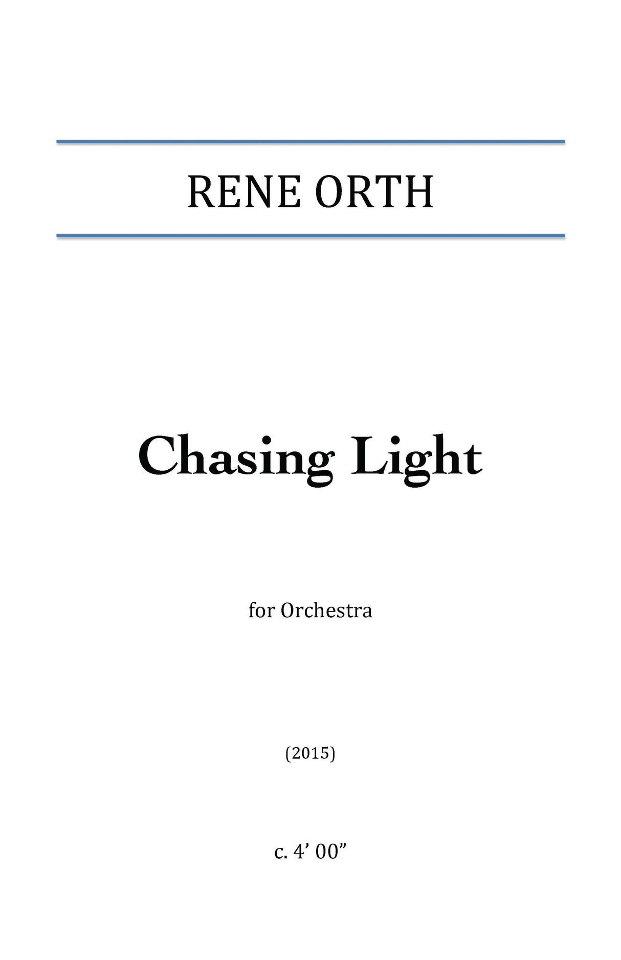 Orth: Chasing Light