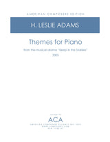 Adams: Themes for Piano from "Sleep in the Stables"