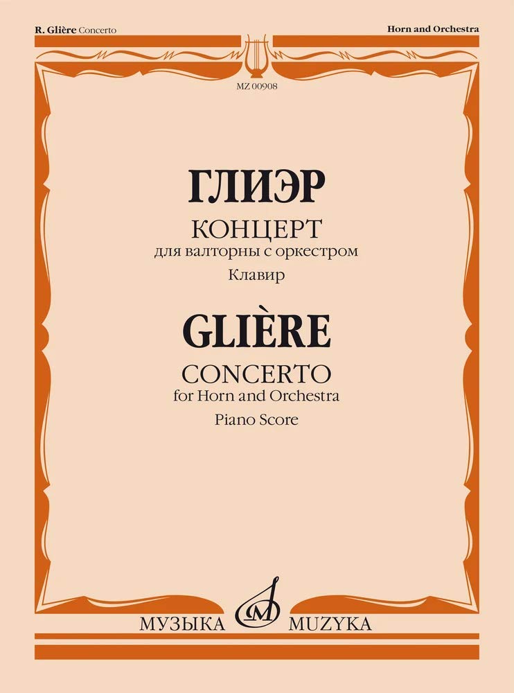 Glière: Horn Concerto in B-flat Major, Op. 91