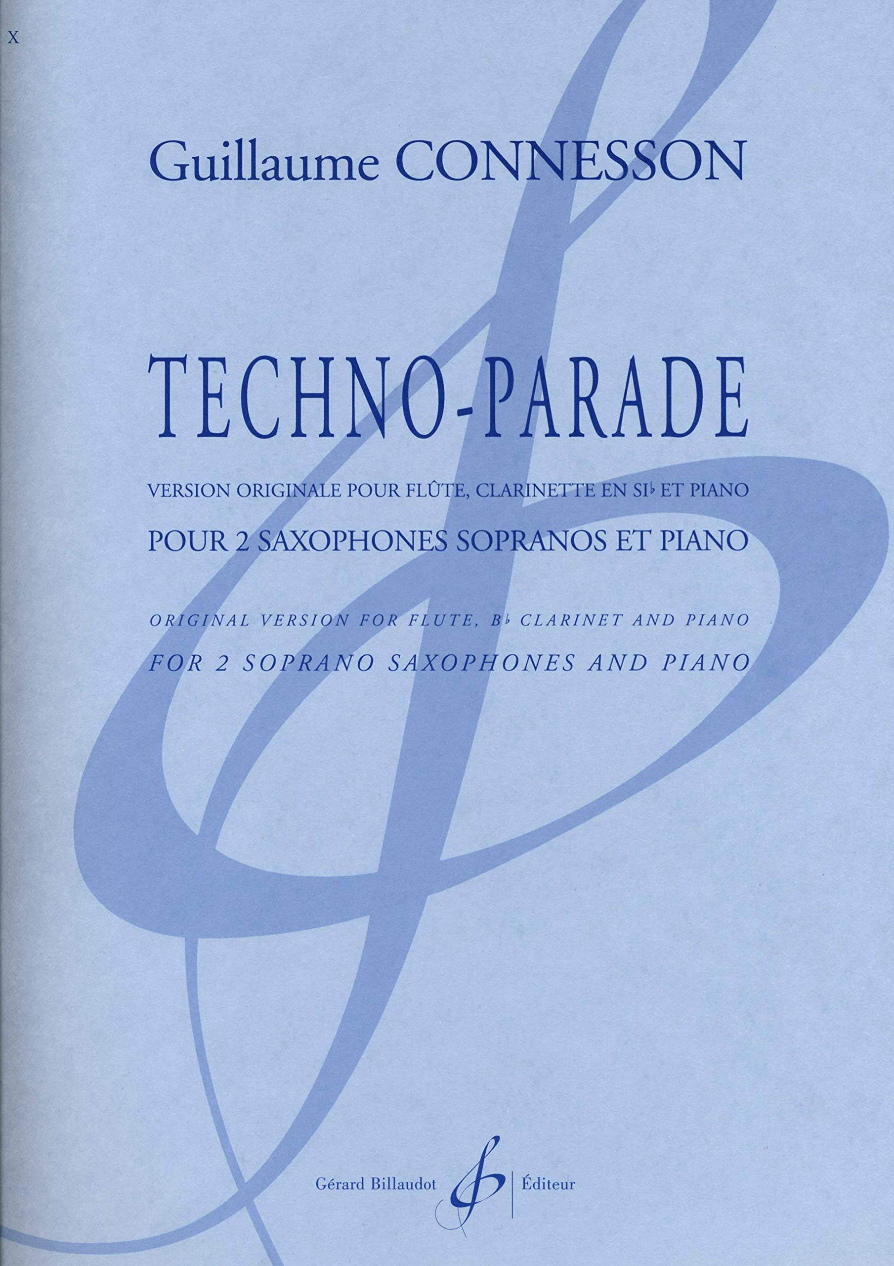 Connesson: Techno-Parade (version for soprano sax & piano)
