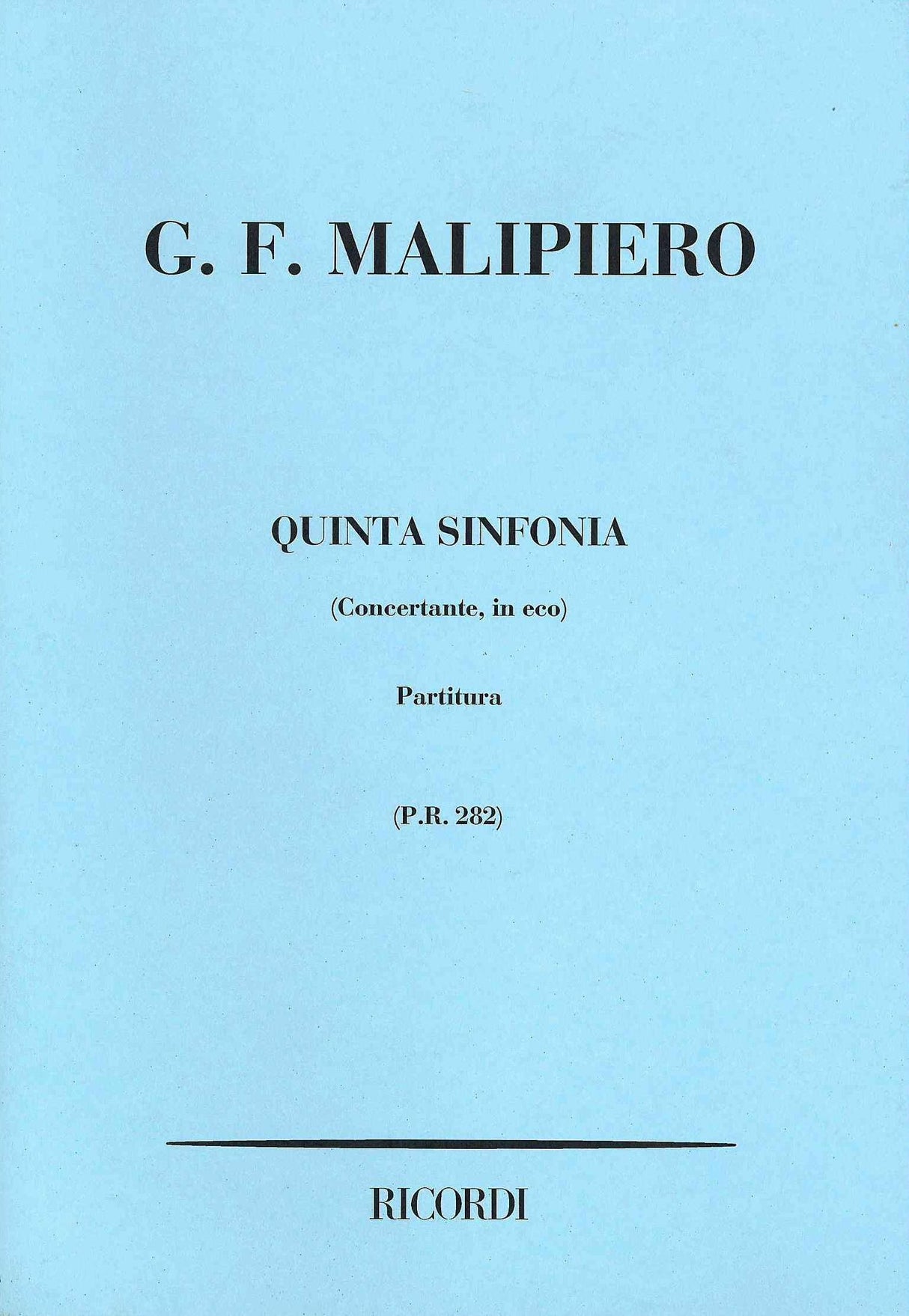 Malipiero: Sinfonia N. 5 'Concertante, in Eco'