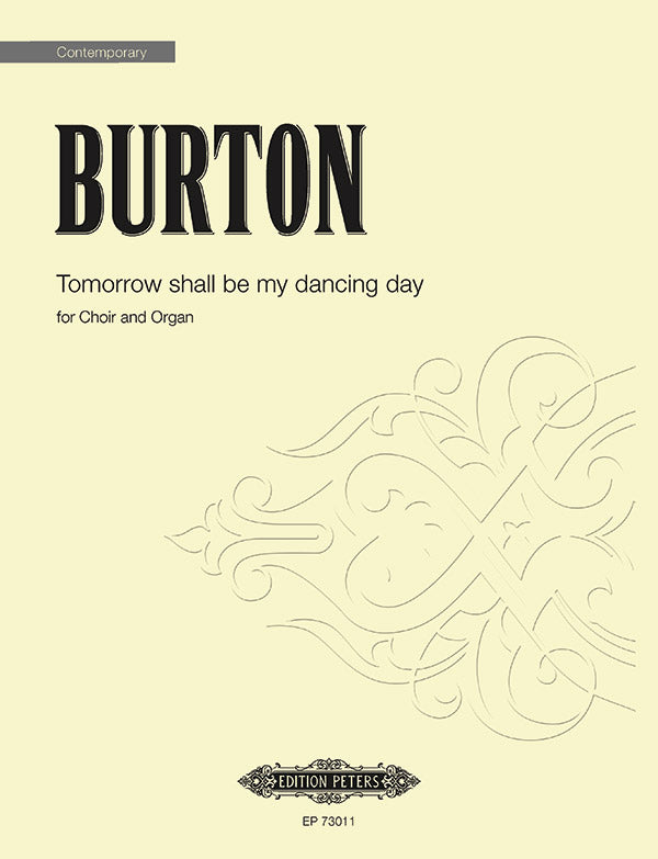 Burton: Tomorrow shall be my dancing day