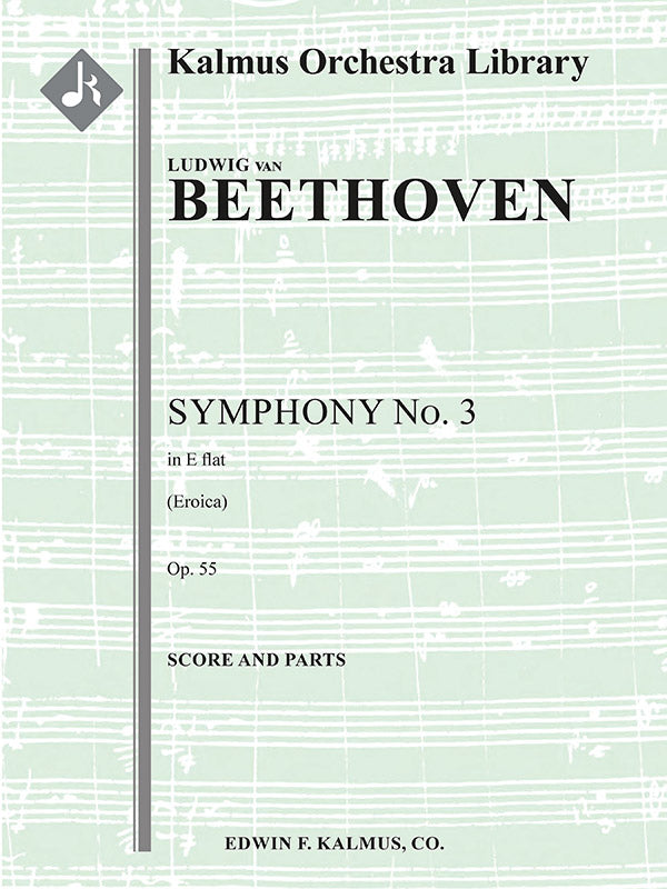 Beethoven: Symphony No. 3 in E-flat Major, Op. 55
