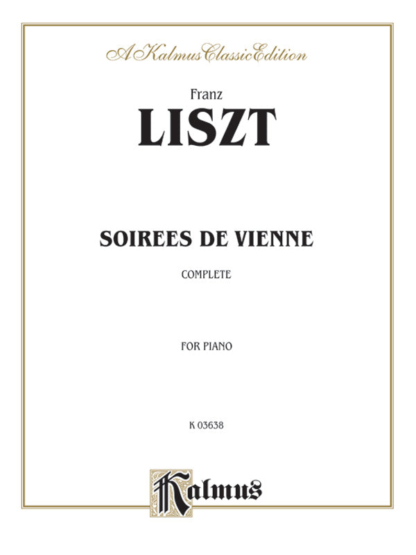 Liszt: Soirees de Vienne