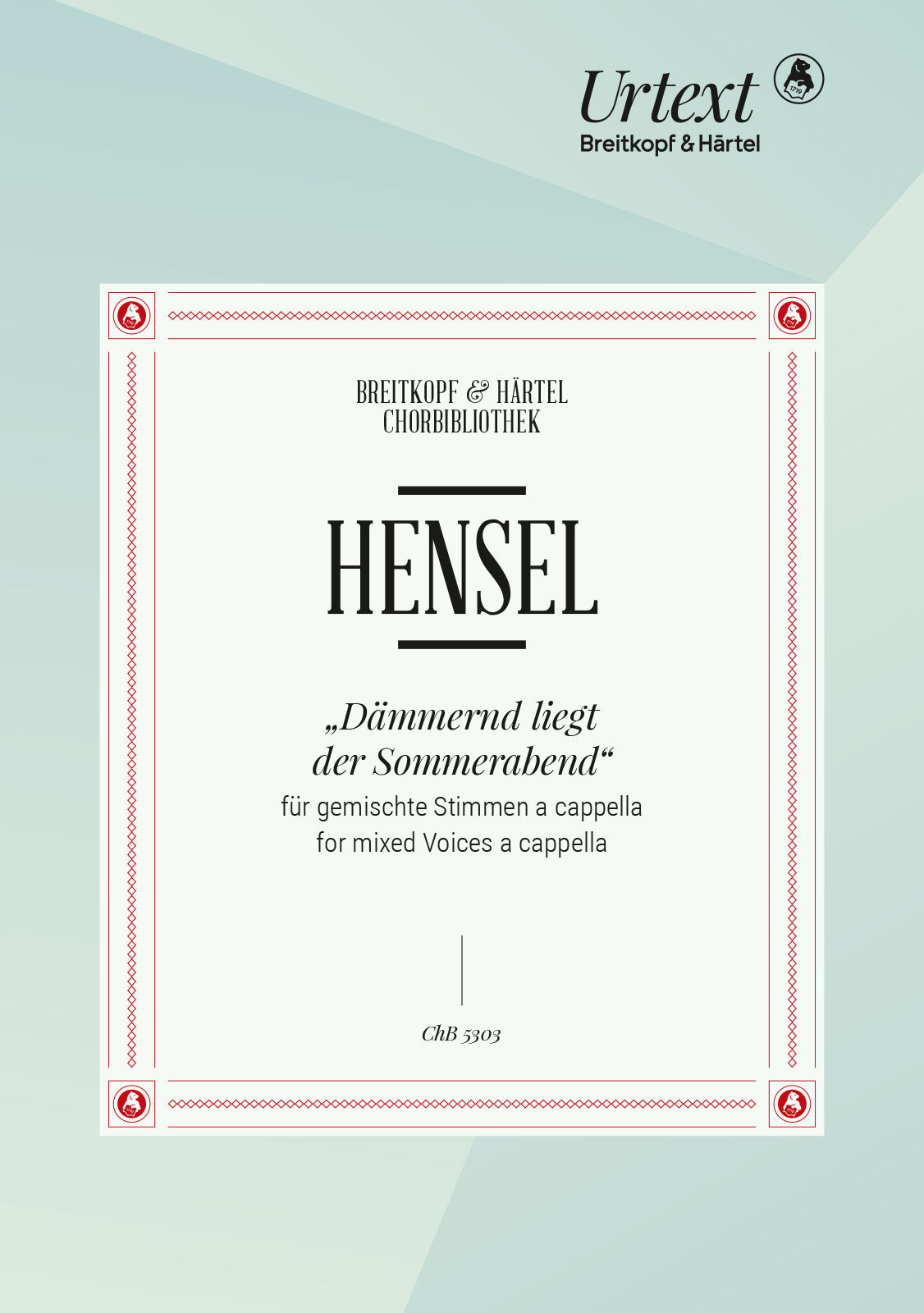 Hensel: Dämmernd liegt der Sommerabend