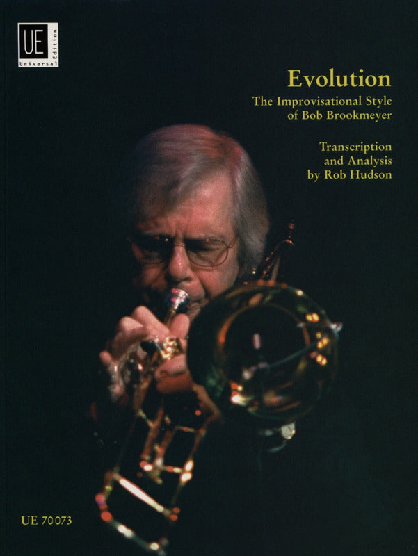 Evolution: The Improvisational Style of Bob Brookmeyer