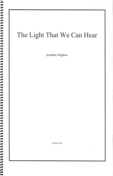 Higdon: The Light That We Can Hear