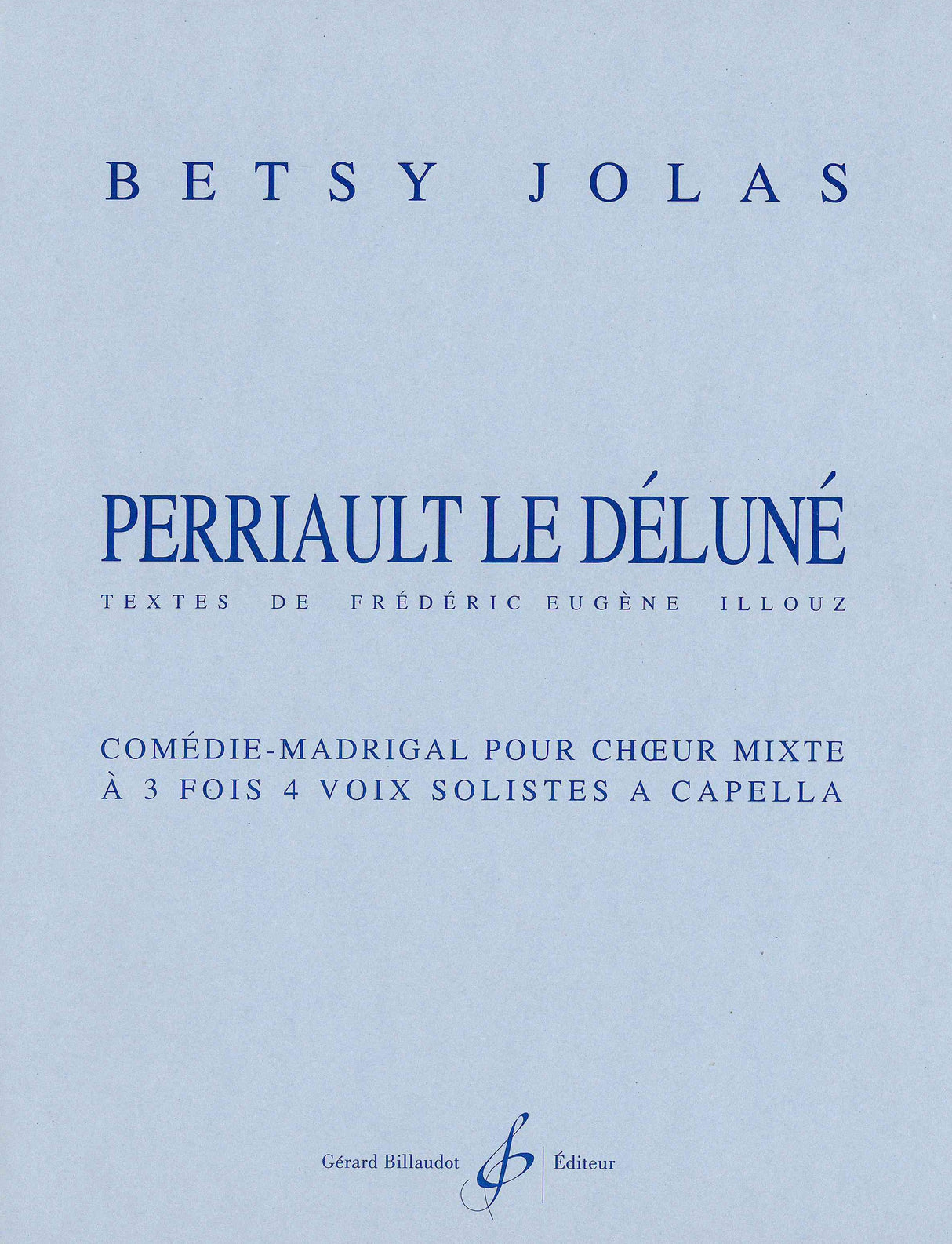 Jolas: Perriault le delune