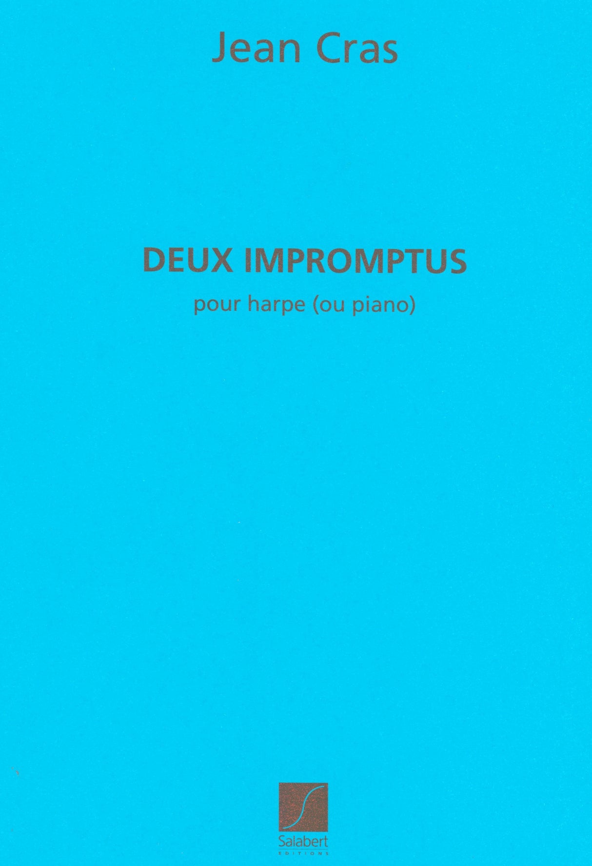 Cras: 2 Impromptus