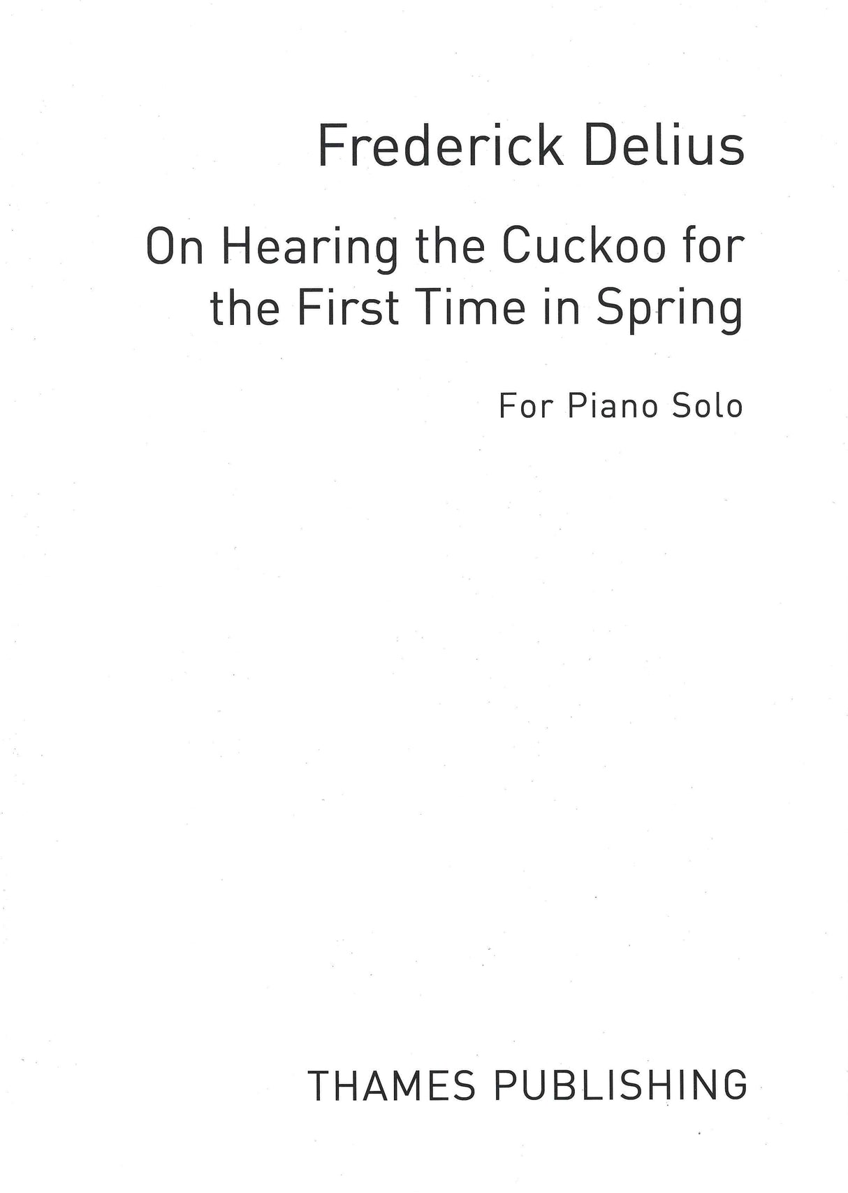 Delius: On Hearing the Cuckoo for the First Time in Spring