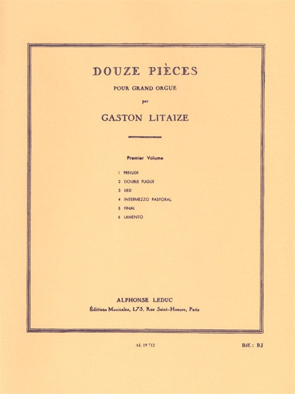 Litaize: Douze pièces - Volume 1 (Nos. 1-6)