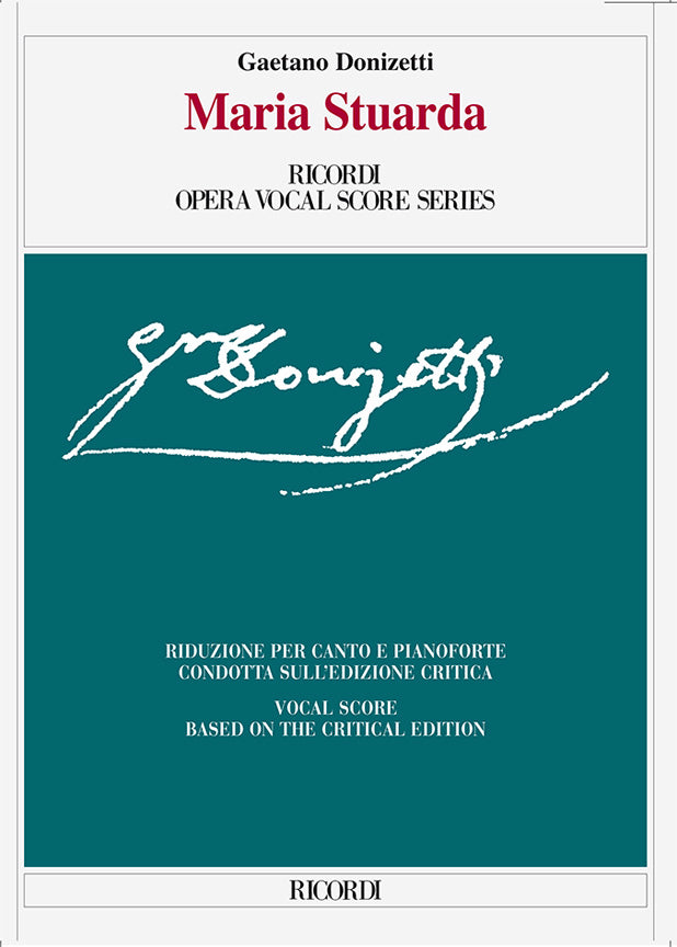 Donizetti: Maria Stuarda