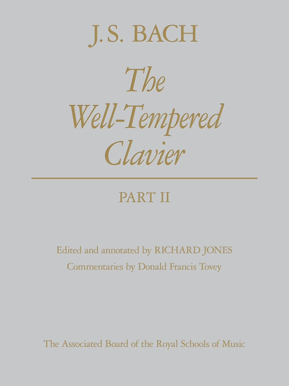Bach: The Well-Tempered Clavier - Book 2 (BWV 870-893)