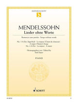 Mendelssohn: Songs without Words, Op. 19b, Nos. 3 & 4
