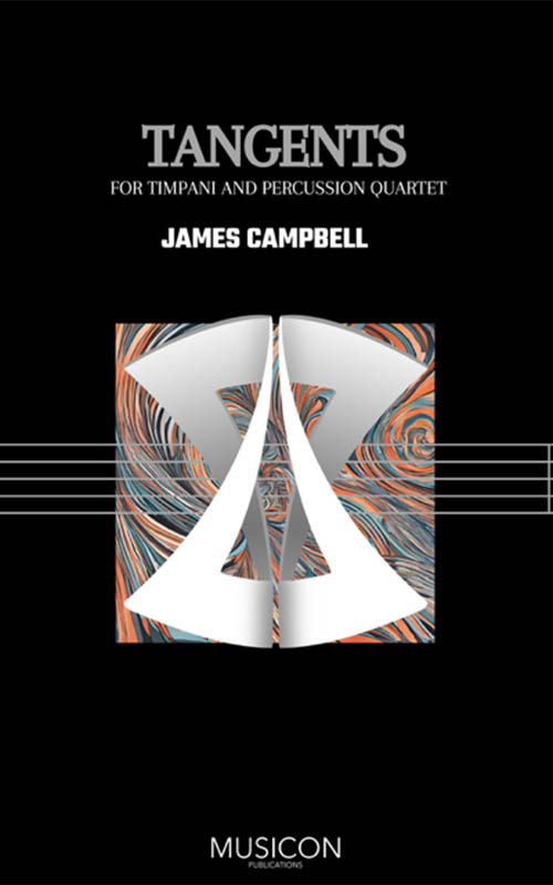 Cambell: Tangents (arr. for timpani & percussion quartet)