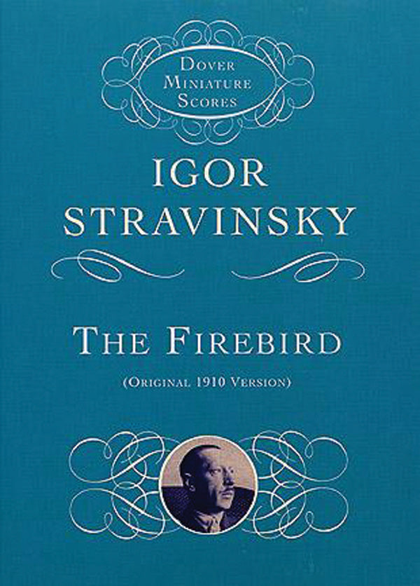 Stravinsky: The Firebird - 1910 Version – Ficks Music
