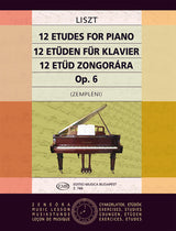 Liszt: 12 Etudes, Op. 6