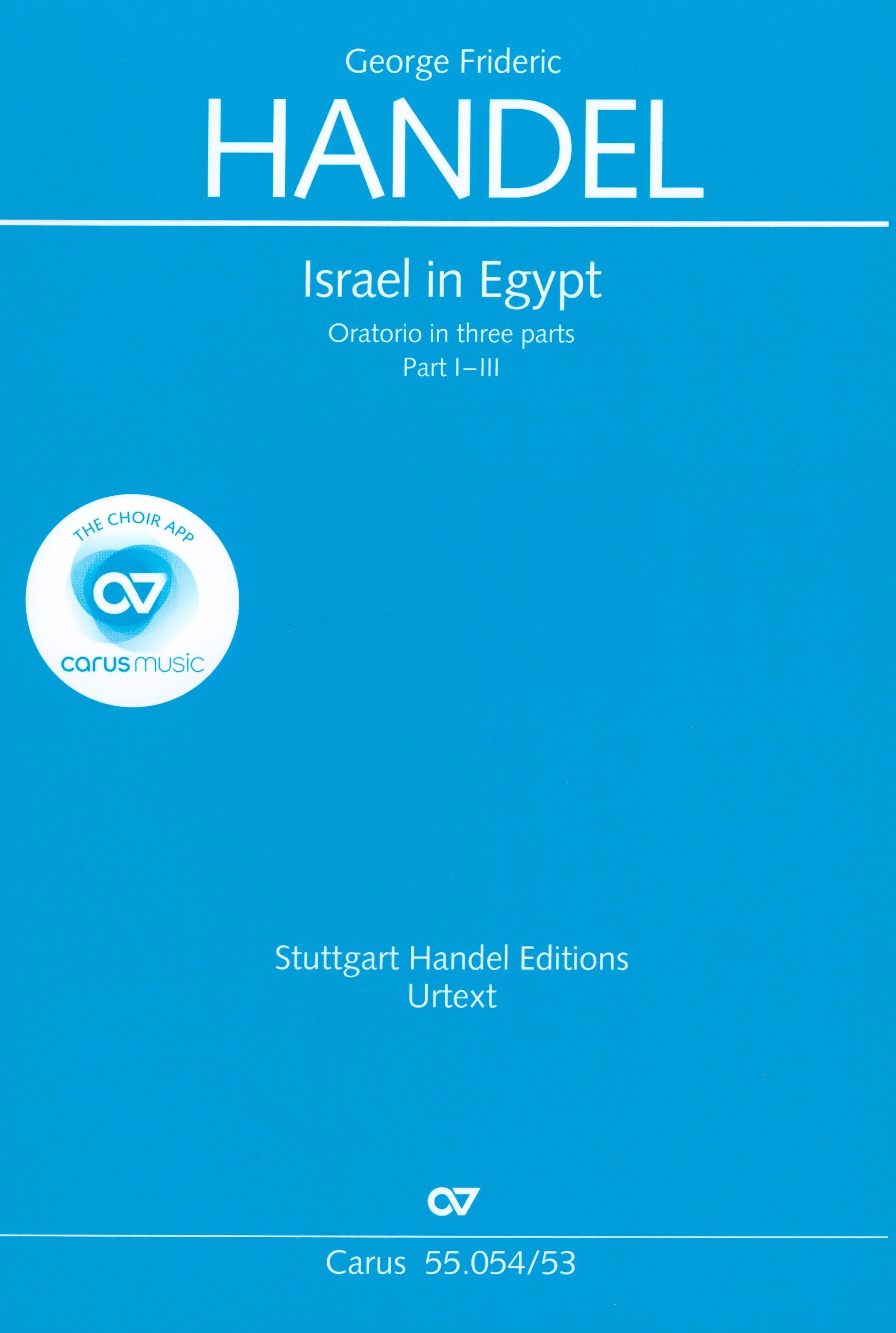 Handel: Israel in Egypt, HWV 54 (Parts I-III, 1739) – Ficks Music