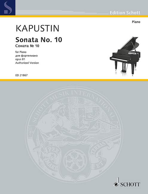 Kapustin: Piano Sonata No. 10, Op. 81