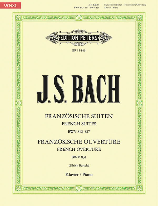 Bach: French Suites, BWV 812-817 and French Overture, BWV 831