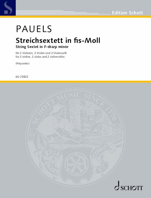 Pauels: String Sextet in F-sharp Minor, Op. 7