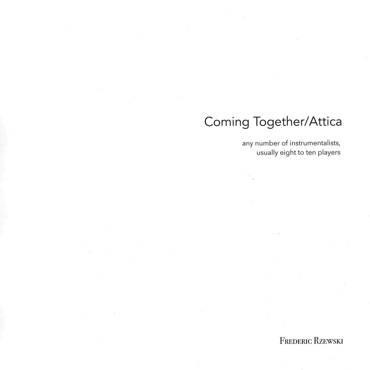 Rzewski: Coming Together; Attica – Ficks Music