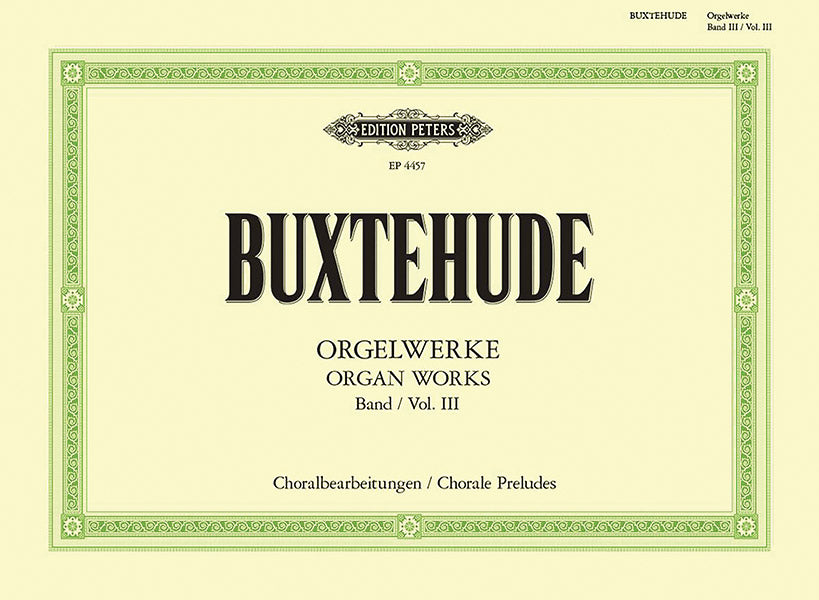 Buxtehude: Organ Works Volume 3