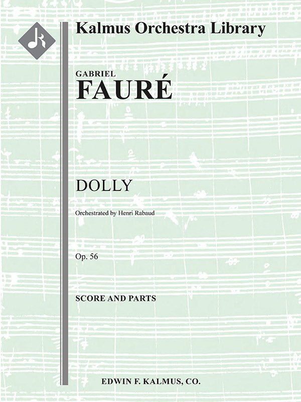 Fauré: Dolly, Op. 56 (arr. for orchestra)