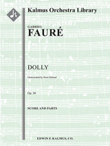 Fauré: Dolly, Op. 56 (arr. for orchestra)