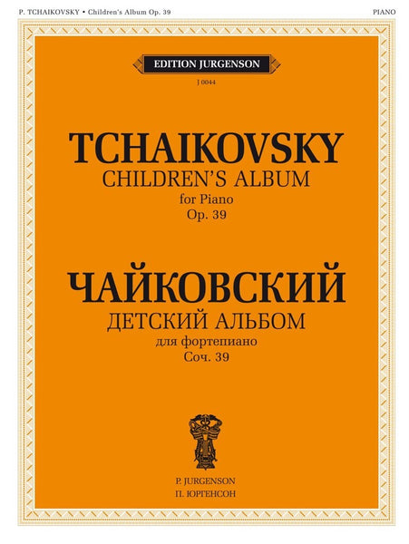 Tchaikovsky: Album for the Young, Op. 39 – Ficks Music