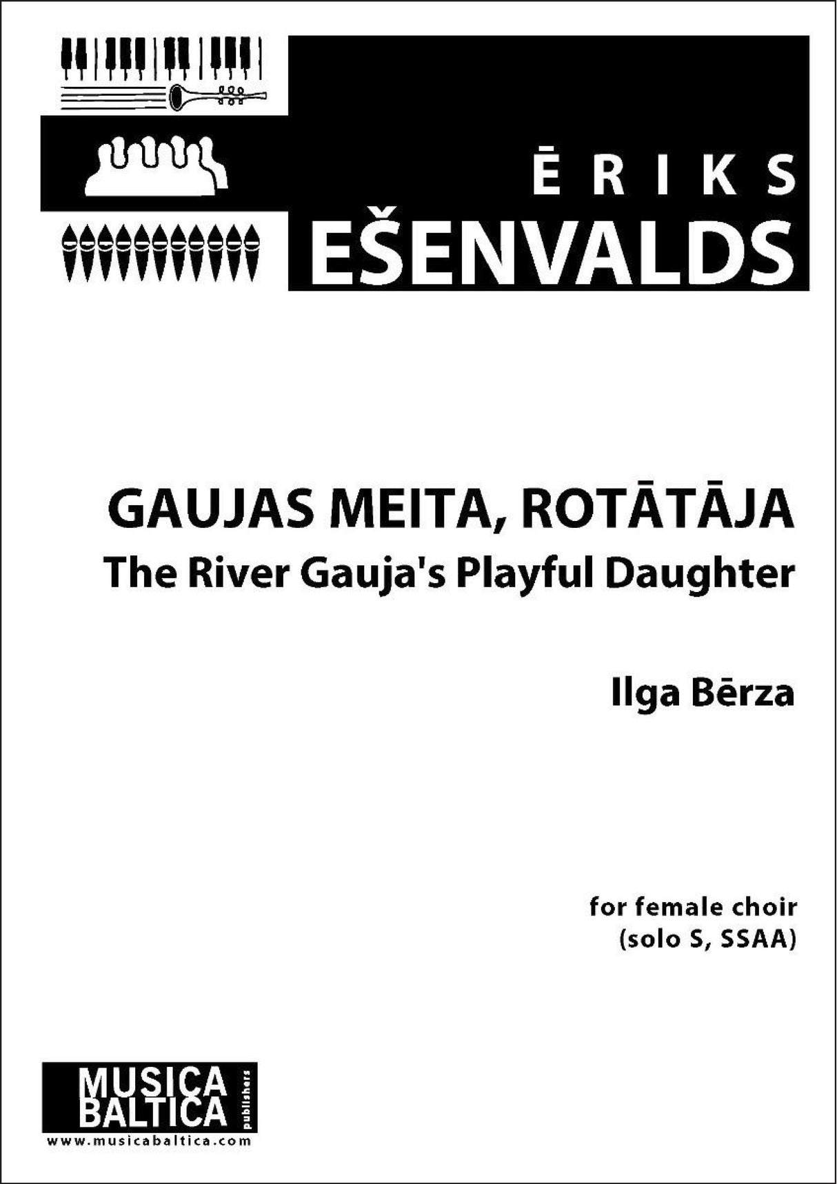 Ešenvalds: The River Gauja's Playful Daughter (Gaujas meita, rotataja)