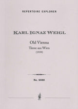 Weigl: Old Vienna
