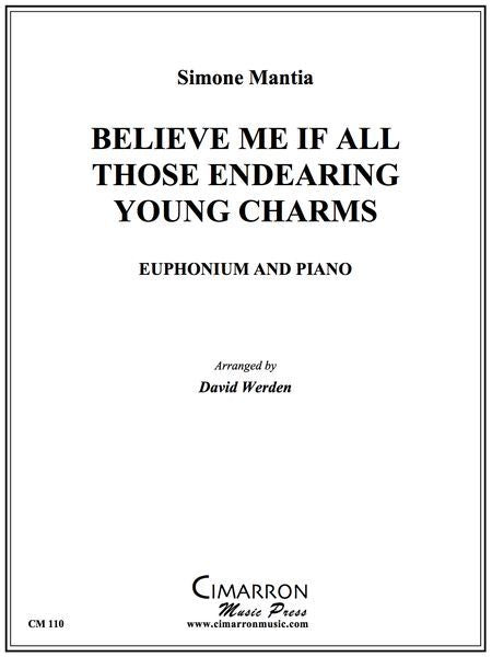 Mantia: Believe Me If All Those Enduring Young Charms (arr. for euphonium & piano)