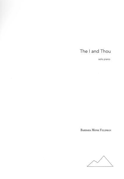 Monk Feldman: The I and Thou