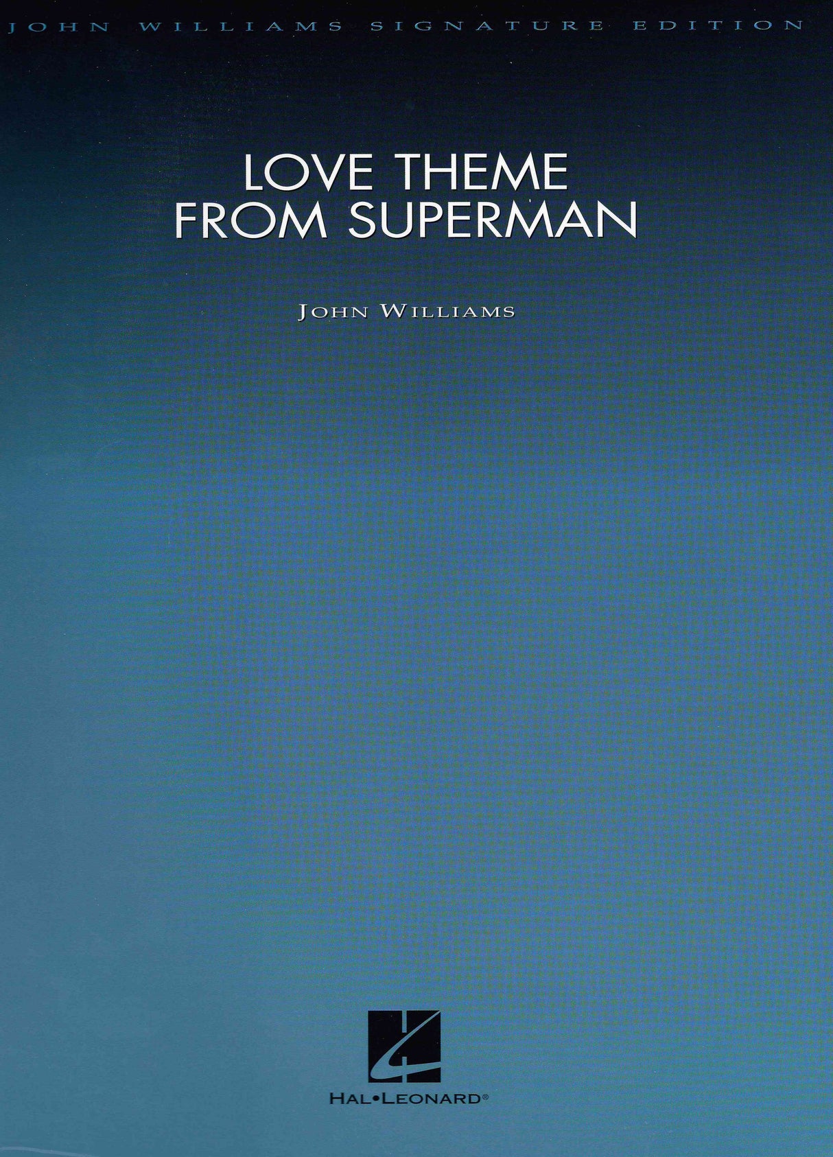 Williams: Love Theme from "Superman"