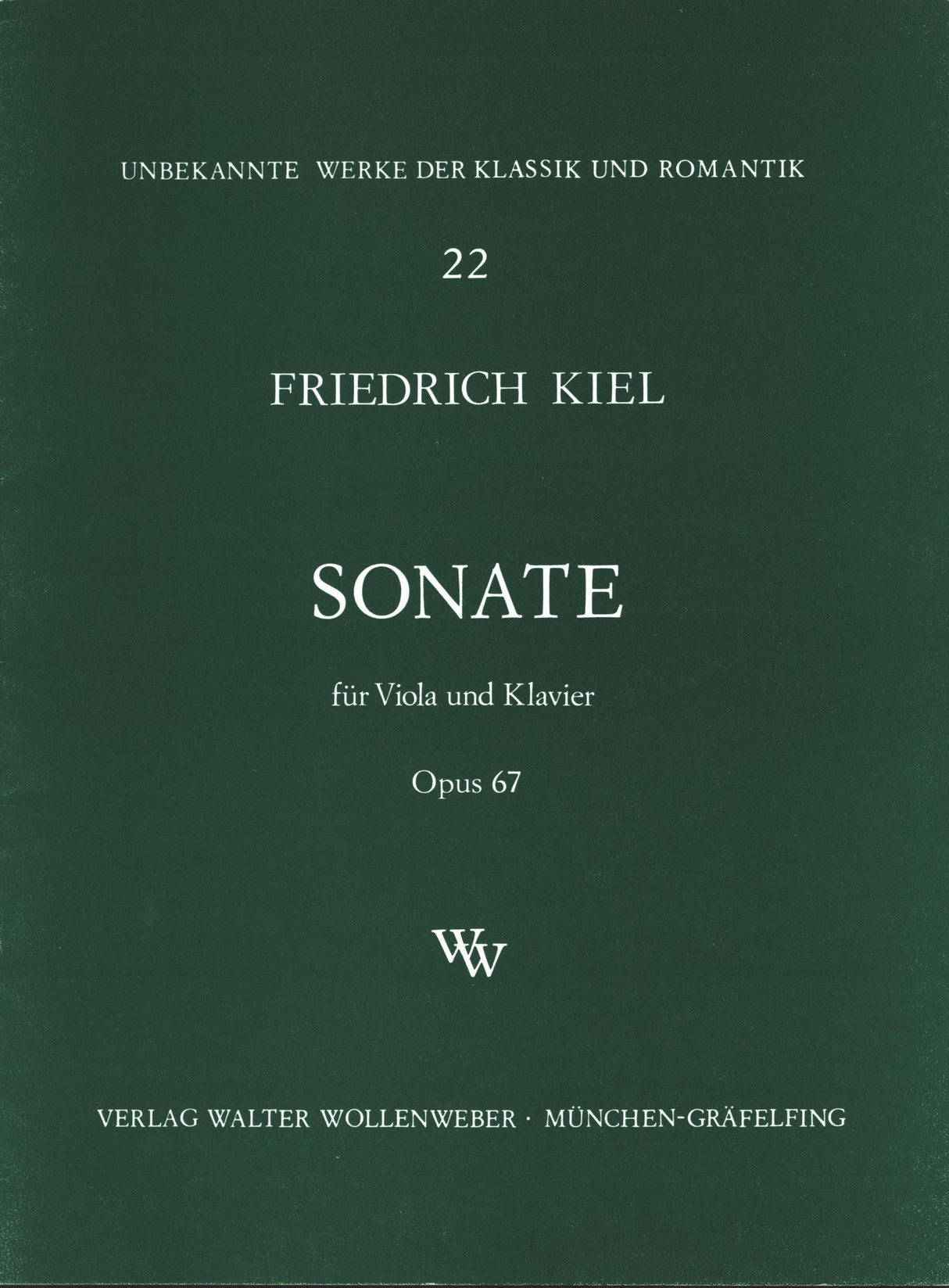 Kiel: VIola Sonata in G Minor, Op. 67