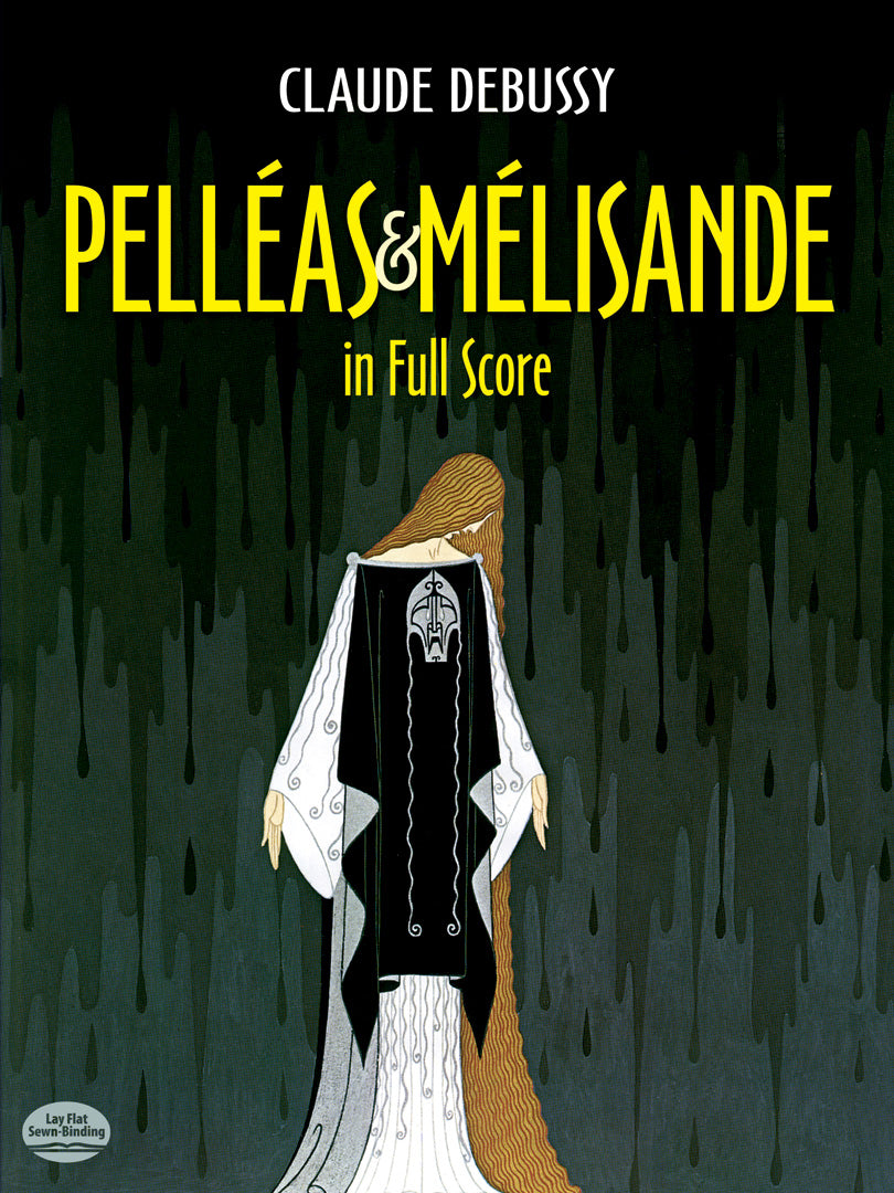 Debussy: Pelleas et Melisande