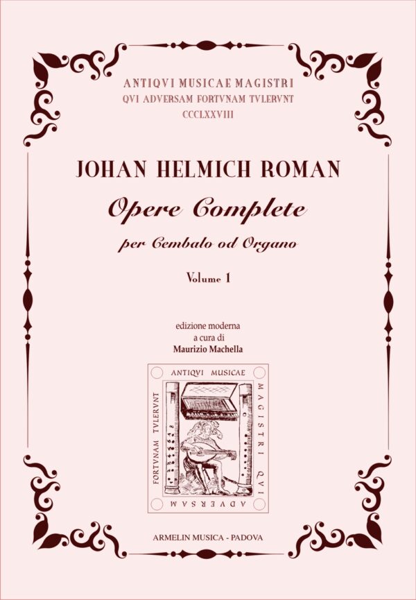 Roman: Complete Works for Harpsichord or Organ - Volume 1