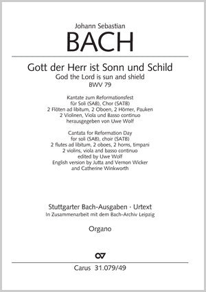 Bach: Gott, der Herr, ist Sonn and Schild, BWV 79