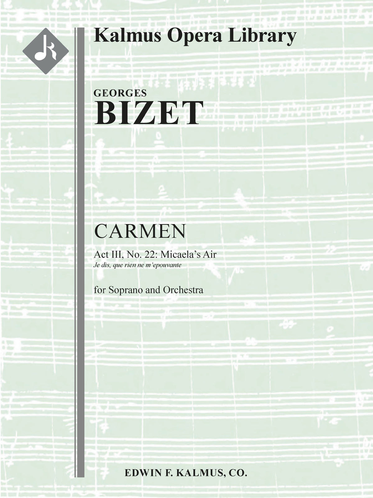 Bizet: Je dis, que rien ne m'epouvante from Carmen, Act III