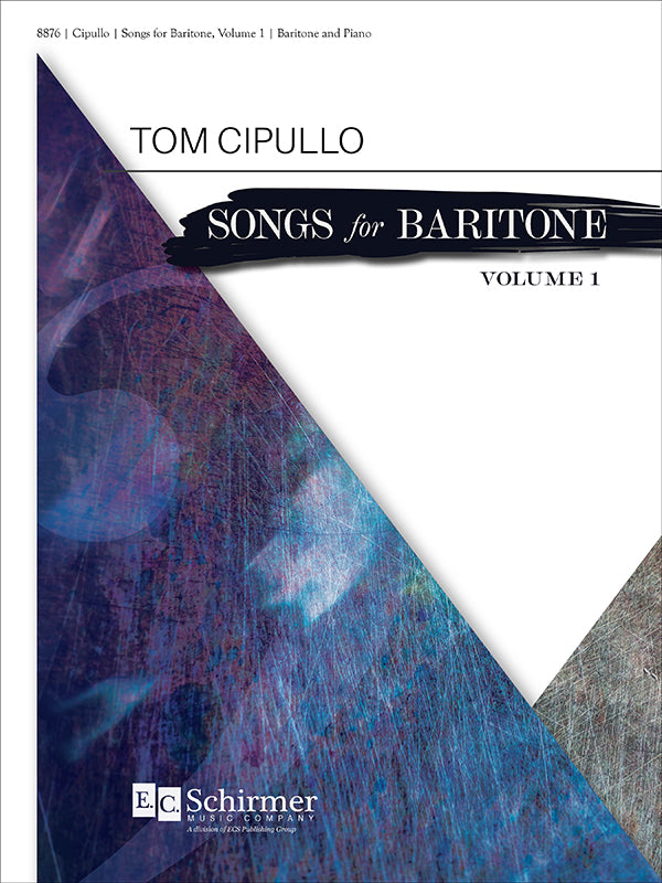 Cipullo: Songs for Baritone - Volume 1 (America 1968 & Glances)