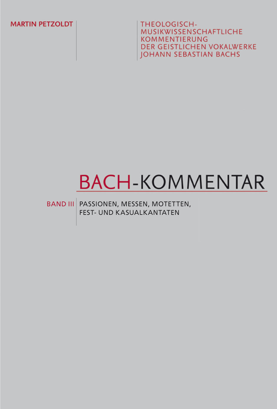 Petzoldt: Bach-Kommentar, Volume III