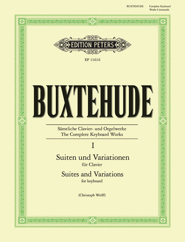 Buxtehude: The Complete Keyboard Works - Volume 1