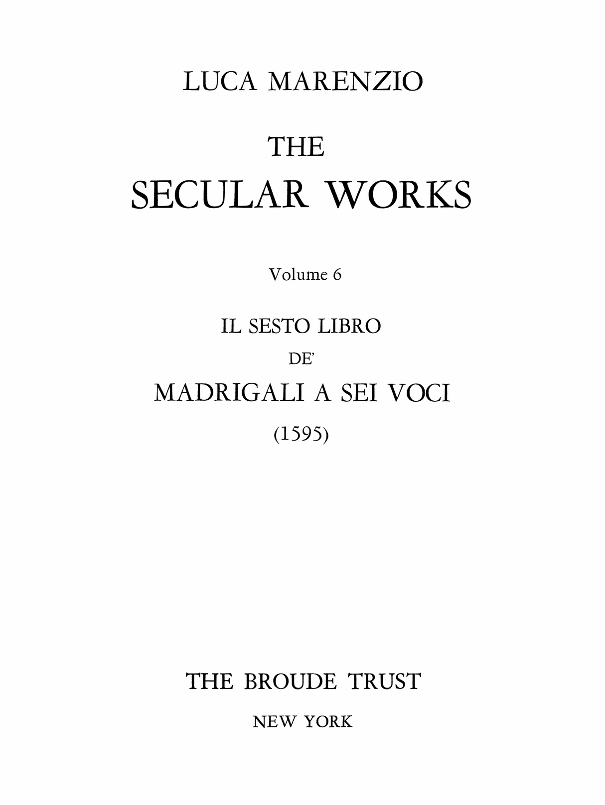 Marenzio: Il sesto libro de' madrigali a sei voci (1595)