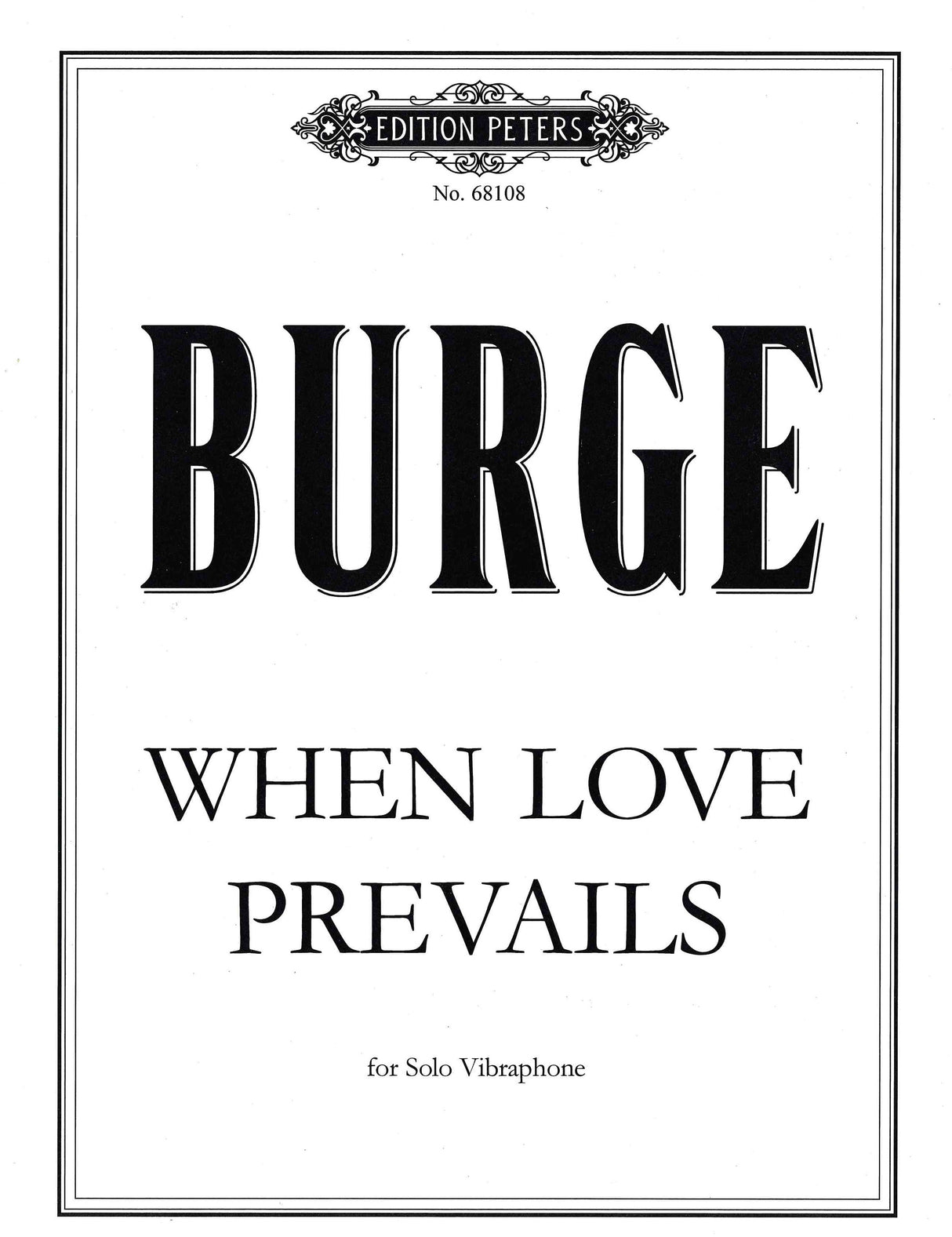 Burge: When Love Prevails
