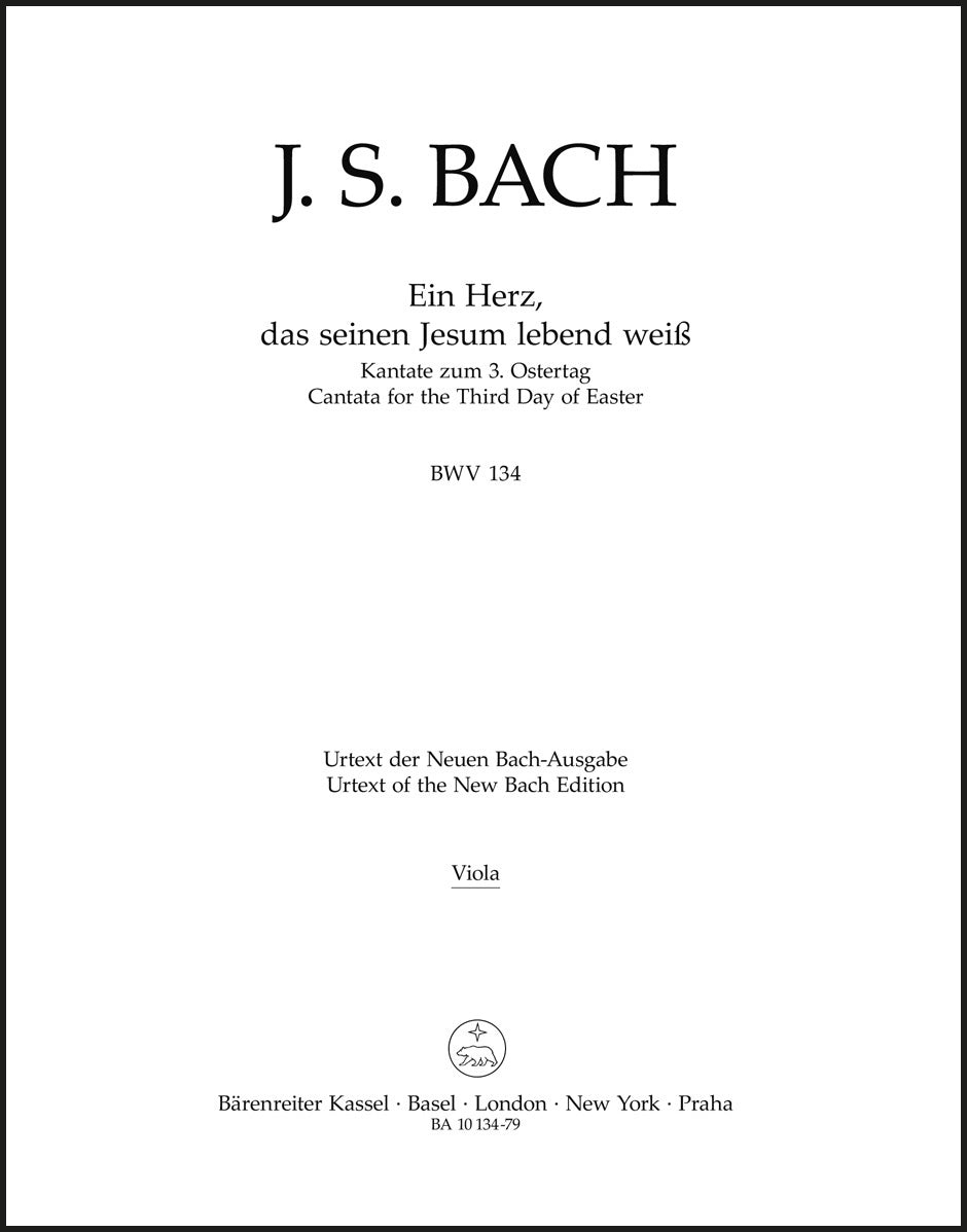 Bach: Ein Herz, das seinen Jesum lebend weiß, BWV 134