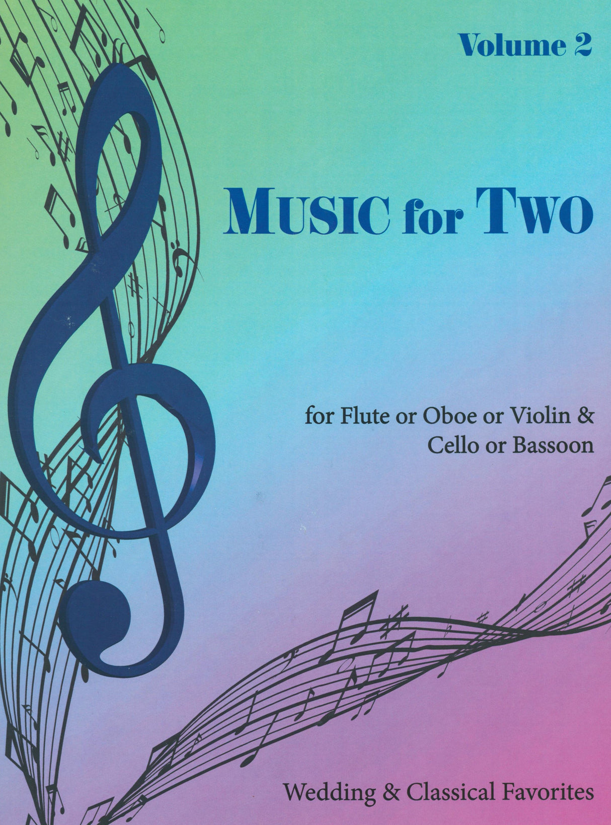 Music for Two - Volume 2 (for violin or flute or oboe & cello or bassoon)