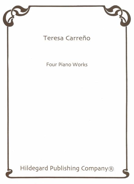Carreño: 4 Piano Works
