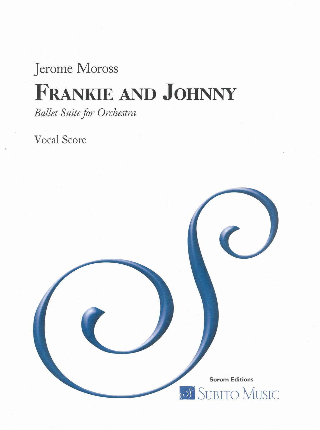 Moross: Frankie & Johnny