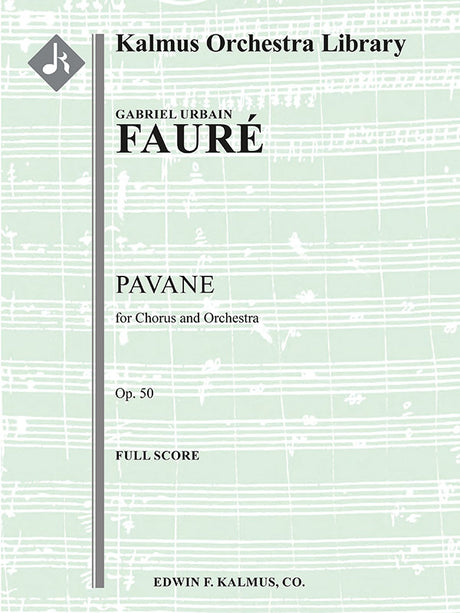 Fauré: Pavane, Op. 50
